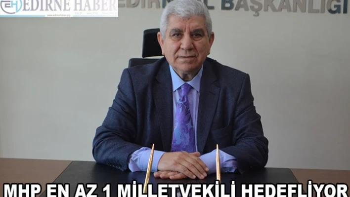 MHP EN AZ 1 MİLLETVEKİLİ HEDEFLİYOR