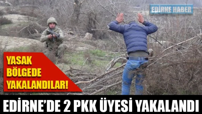Yasak bölgede yakalandılar