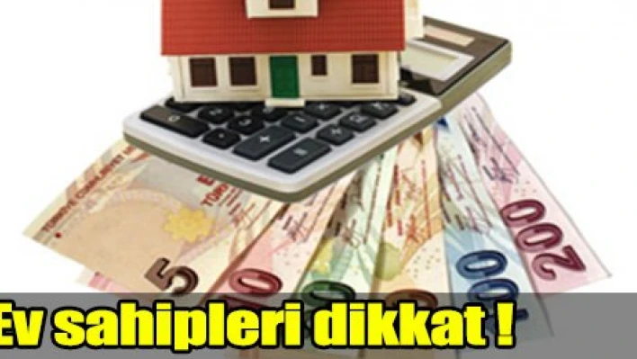 Ev sahipleri dikkat!