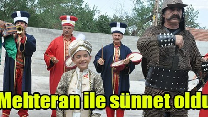 Mehteran ile sünnet oldu