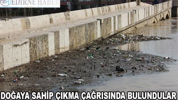 Doğaya sahip çıkma çağrısında bulundular