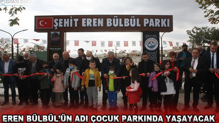 Çocuk parkında şehit Eren Bülbül'ün adı yaşatılacak