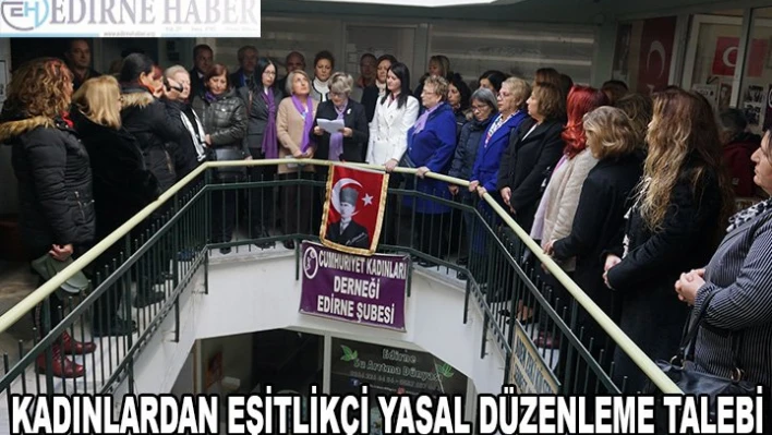 KADINLARDAN EŞİTLİKÇİ YASAL DÜZENLEME TALEBİ