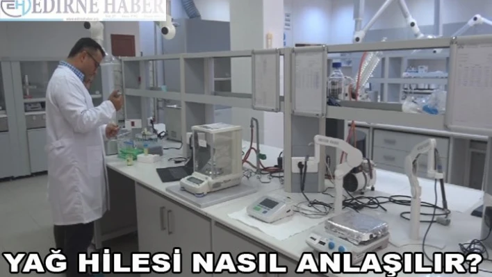 Yağda hile nasıl anlaşılır?