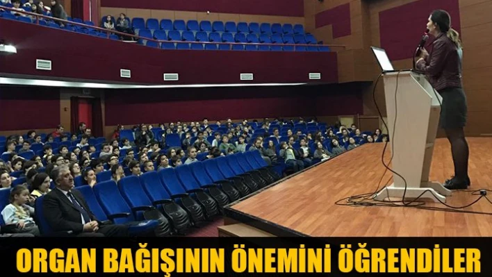 Organ bağışı anlatıldı