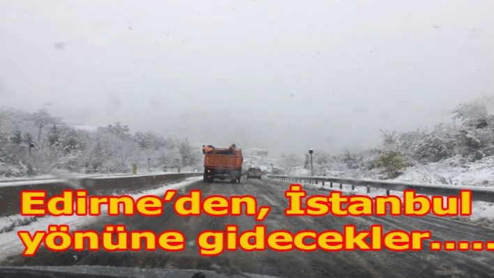 Kış lastiği olmayan araçlara izin yok