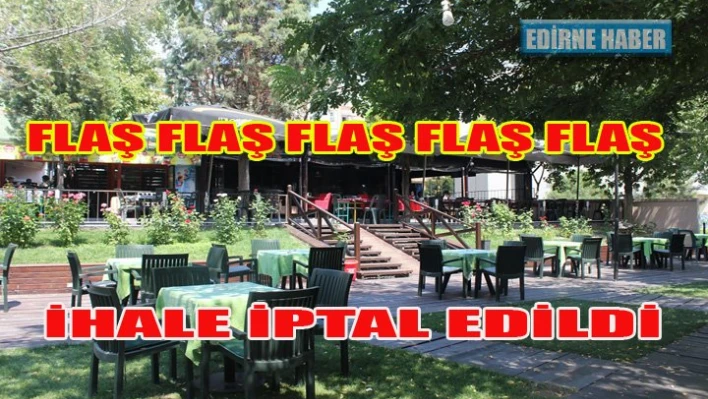 İhale iptal edildi