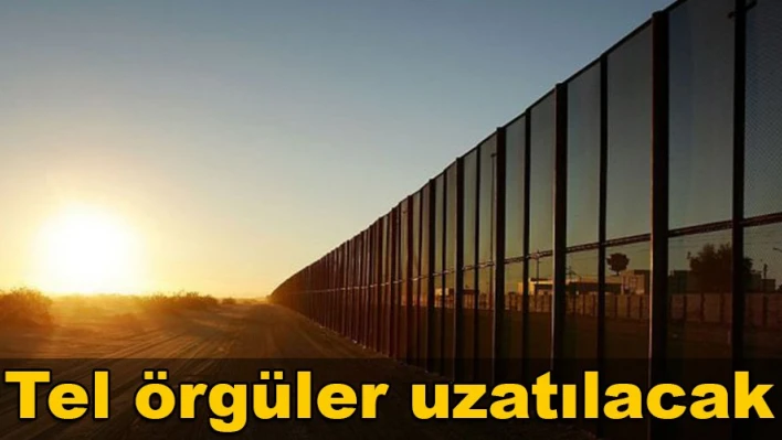 Sınıra yeni tel örgü