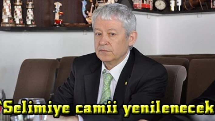Selimiye camii yenilenecek