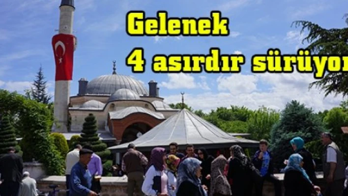 Gelenek 4 asırdır sürüyor