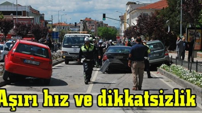  Aşırı hız ve dikkatsizlik