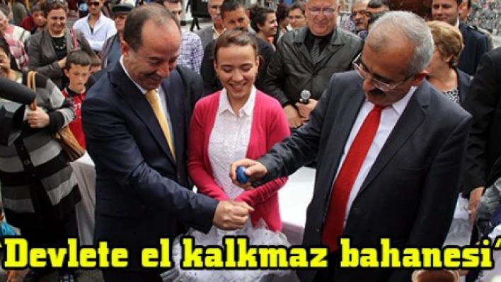 'Devlete el kalkmaz bahanesi'