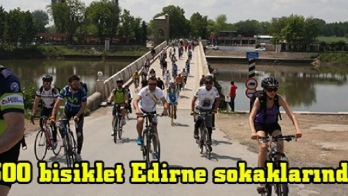 300 bisiklet Edirne sokaklarında