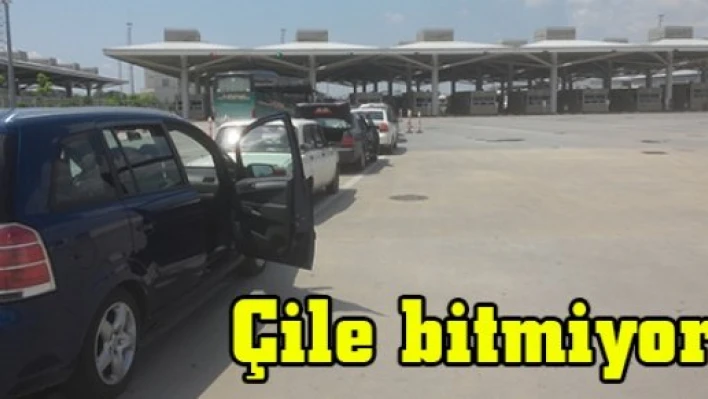 Çile bitmiyor