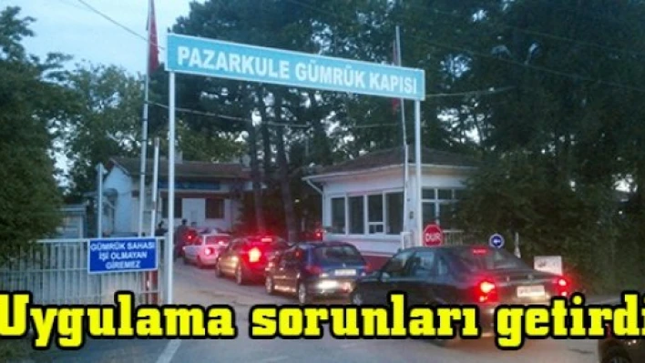 Uygulama sorunları getirdi