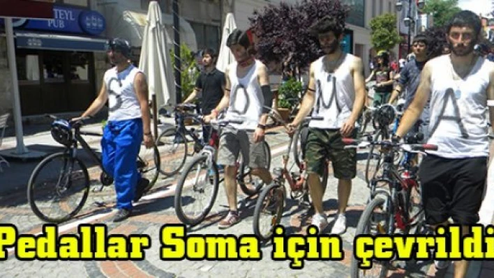 Pedallar Soma için çevrildi