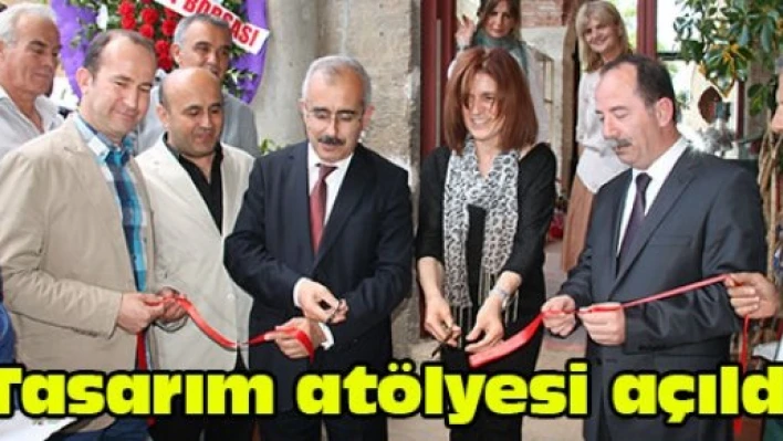 Tasarım atölyesi açıldı