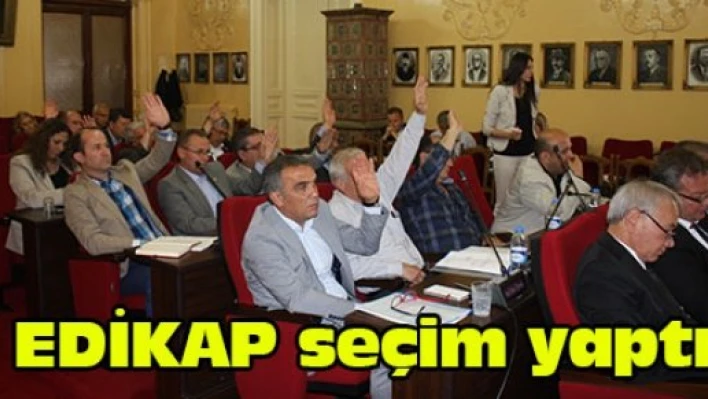 EDİKAP seçim yaptı