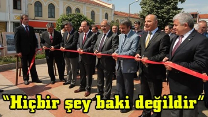 'Hiçbir şey baki değildir'