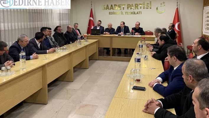 Saadet Partisi toplantı düzenledi