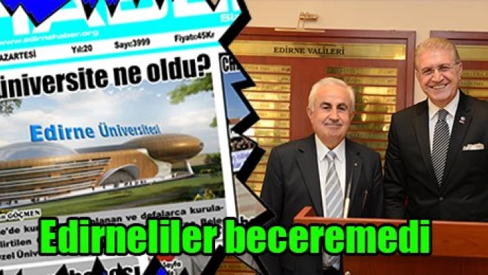 Edirneliler beceremedi
