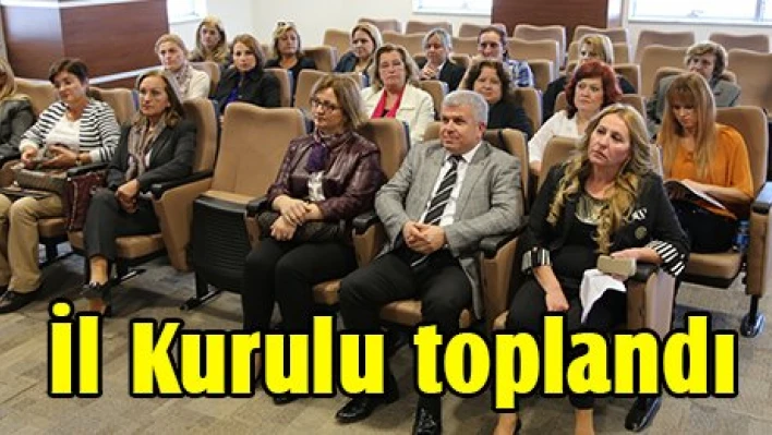 İl Kurulu toplandı