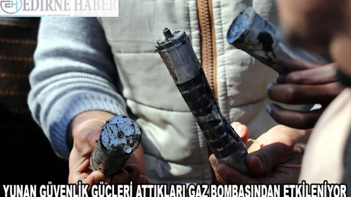Yunan güvenlik güçleri sığınmacılara attıkları gaz bombalarından etkileniyor