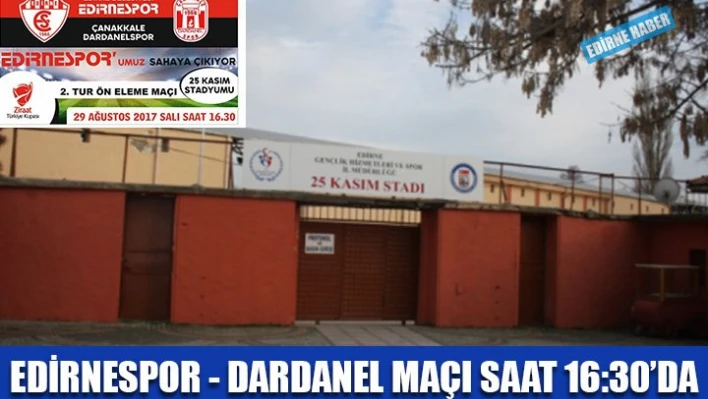 Haydi Edirne, 25 Kasım'a