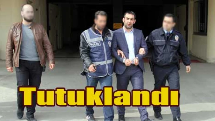 Tutuklandı
