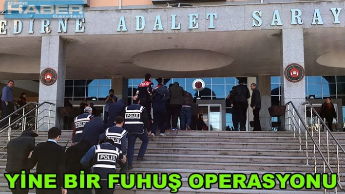 Yine Fuhuş operasyonu