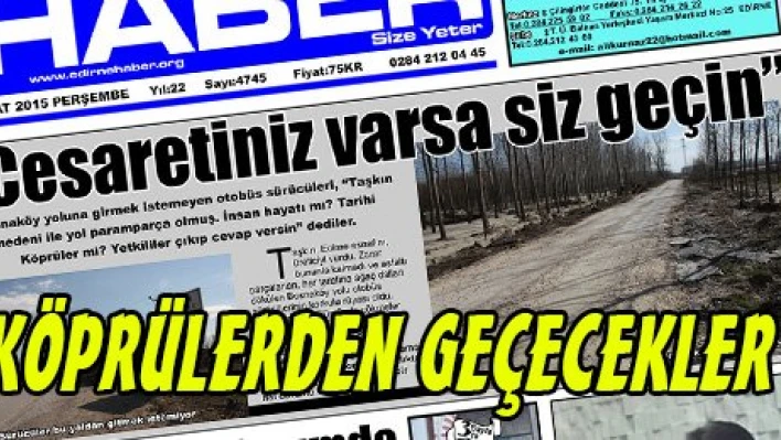 KÖPRÜLERDEN GEÇECEKLER