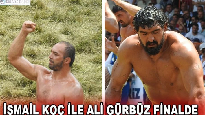  İsmail Koç ile Ali Gürbüz finalde