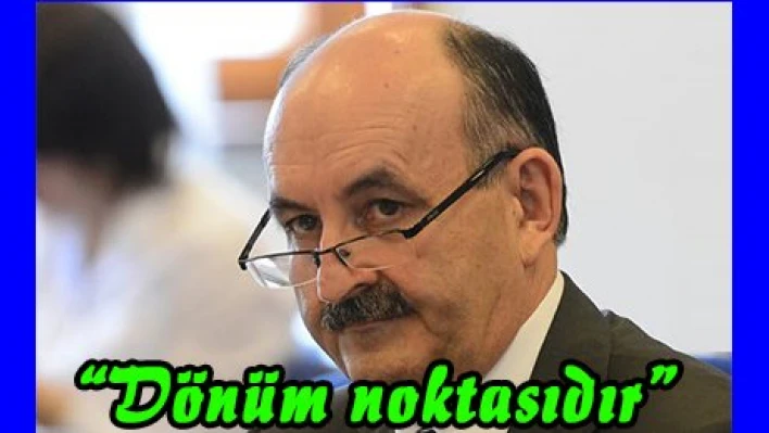 'Dönüm noktasıdır'