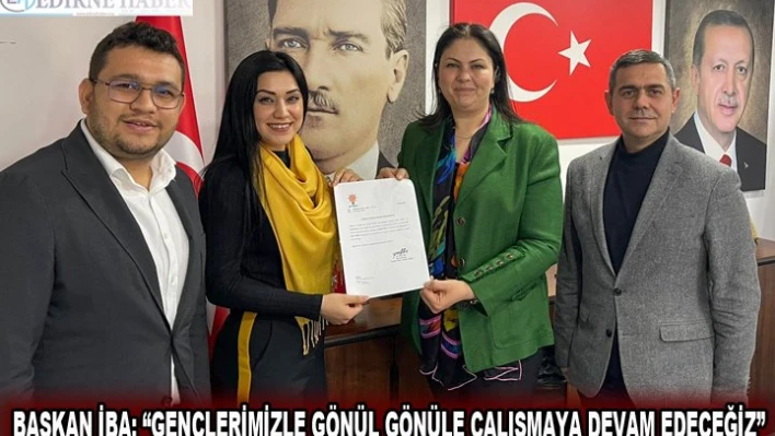 BAŞKAN İBA 'GENÇLERİMİZLE GÖNÜL GÖNÜLE ÇALIŞMAYA DEVAM EDECEĞİZ'