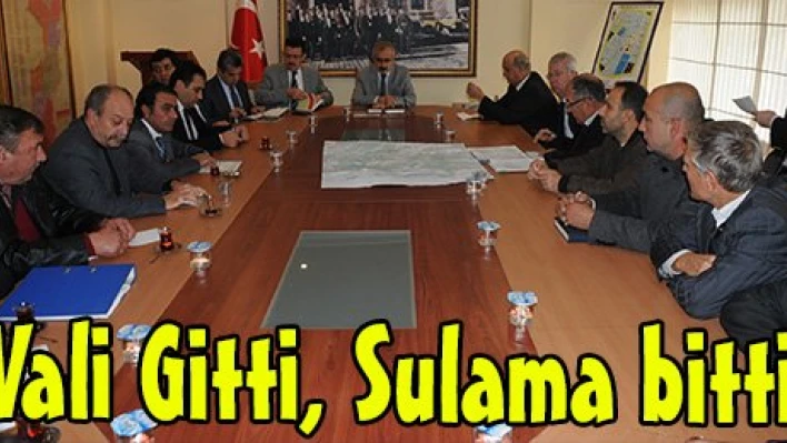 Vali Gitti, Sulama bitti