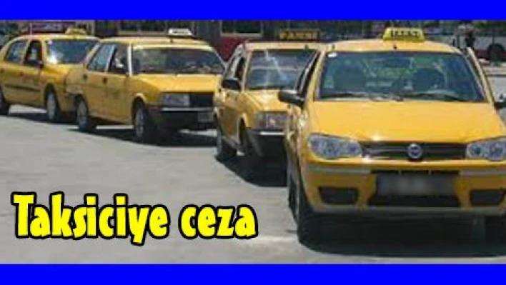 Taksiciye ceza