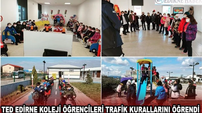 TED Edirne Koleji öğrencileri trafik kurallarını öğrendi