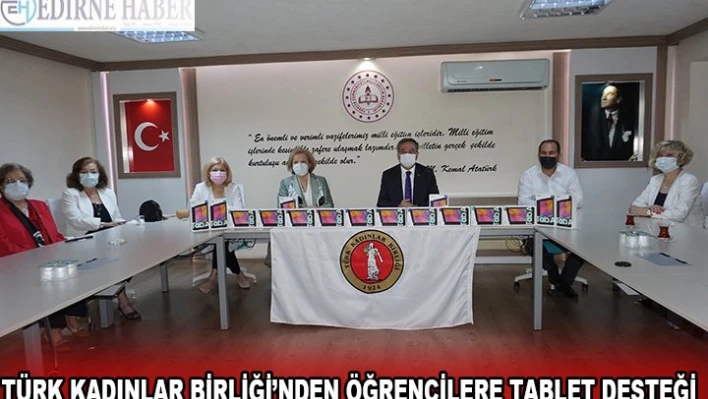 Türk Kadınlar Birliği'nden öğrencilere tablet desteği