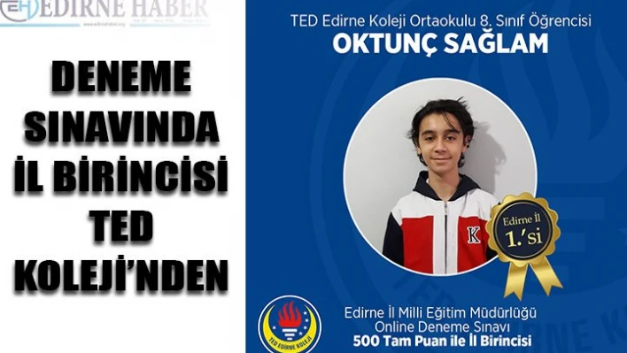 DENEME SINAVINDA İL BİRİNCİSİ TED KOLEJİ'NDEN