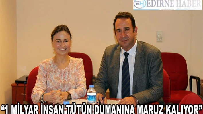 'Dünyada 1 milyar insan tütün dumanına maruz kalıyor'