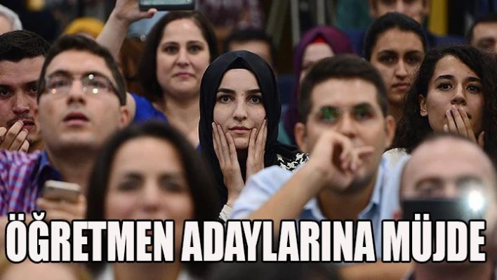Öğretmen adaylarına müjde