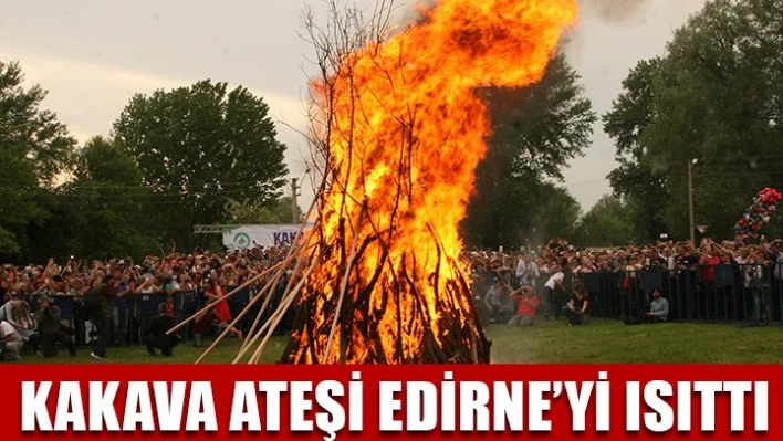 Kakava Ateşi yandı. Bitler, pireler kalmadı