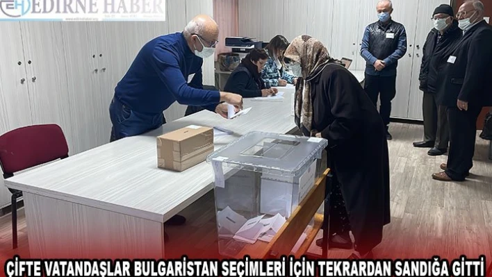 ÇİFTE VATANDAŞLAR BULGARİSTAN SEÇİMLERİ İÇİN TEKRARDAN SANDIĞA GİTTİ