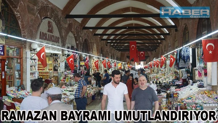 Ramazan Bayramı umutlandırıyor