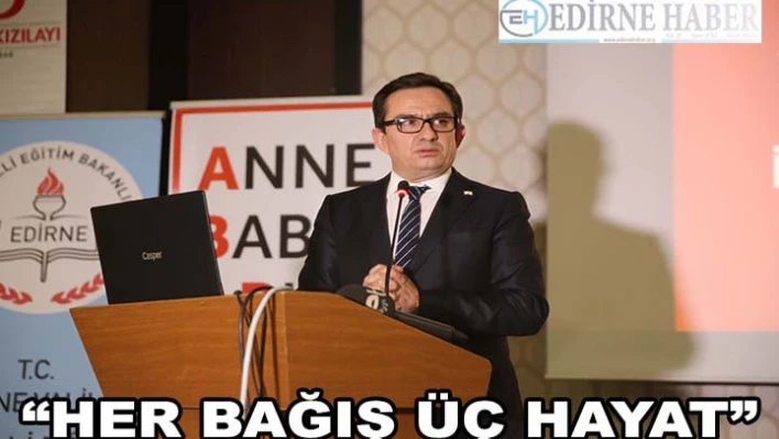 'Her bağış üç hayat' kan bağışı kampanyası