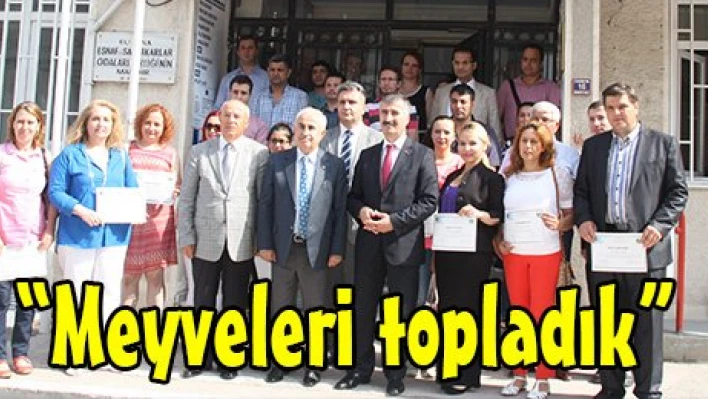 'Meyveleri topladık'