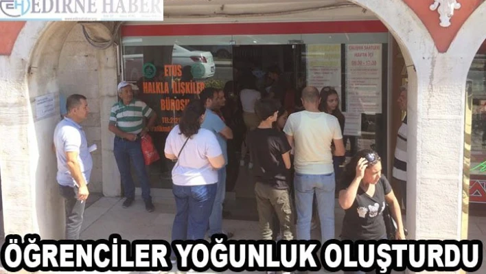 ÖĞRENCİLER YOĞUNLUK OLUŞTURDU