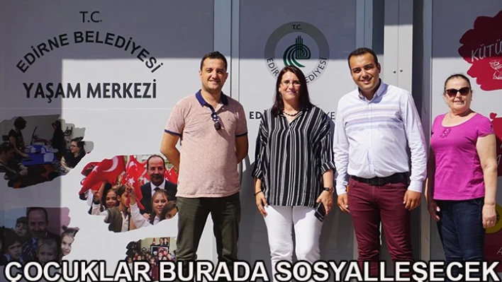 Çocuklar Burada Sosyalleşecek