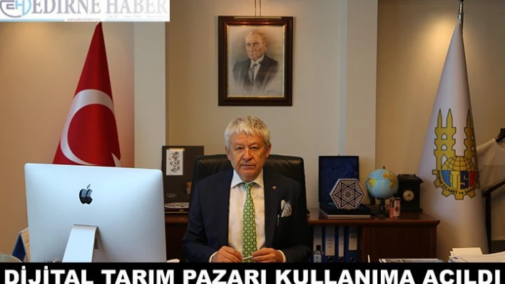 'DİTAP tarım ve gıda sektörünün paydaşlarının kullanımına açıldı'