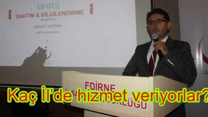 '6 İl de hizmet veriyor'